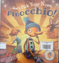 Image of Don't Pick Your Nose, Pinocchio!