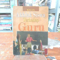 Akhlak Siswa Terhadap Guru