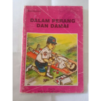 Dalam Perang Dan Damai