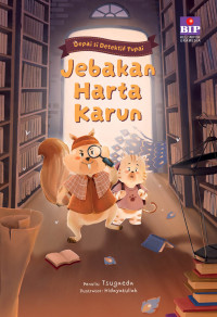 Image of Depai si Detektif Tupai : 'Jebakan Harta Karun'