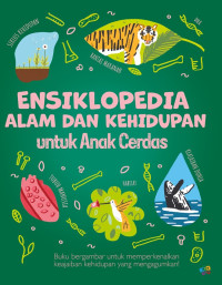 Image of Ensiklopedia Alam dan Kehidupan untuk Anak Cerdas