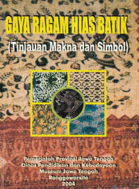 Image of Gaya Ragam Hias Batik (Tinjauan Makna dan Simbol)