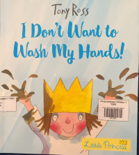 Image of I Don't Want To Wasg My Hands!