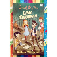 Image of Lima Sekawan : Sirkus Misterius