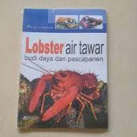 Image of Lobster Air Tawar Budi Daya Dan Pascapanen