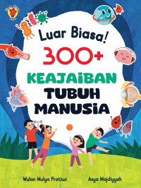 Image of Luar Biasa! 300+ Keajaiban Tubuh Manusia