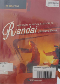 Mengenal Kesenian Nasional 10 Randai (Sumatra Barat)