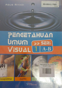 Pengetahuan Umum Visual SERI 1 (A-B)