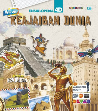 WOW! ENSIKLOPEDIA 4D : KEAJAIBAN DUNIA